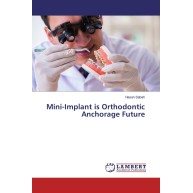 Mini-Implant is Orthodontic Anchorage Future